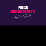 Polish Eurovision party 2022.