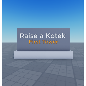 Raise a Kotek - First Tower Simulation