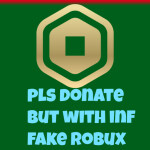 PLS DONATE BUT WITH INF FAKE ROBUX