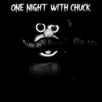 One Night With Chuck!