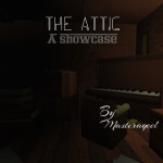 The Attic [Showcase] dislike bombed