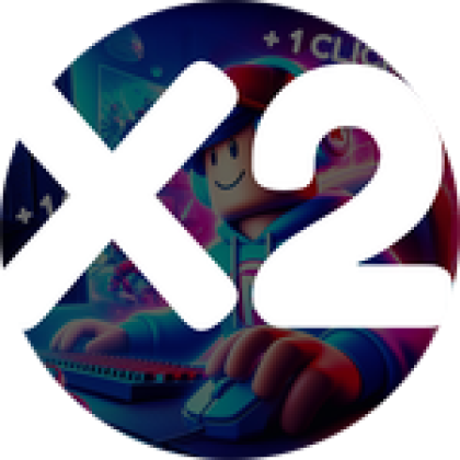 X2 CLICKS - Roblox