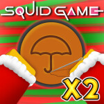[X2 COINS] Squid Game