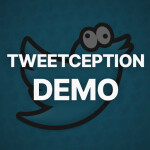 Tweetception