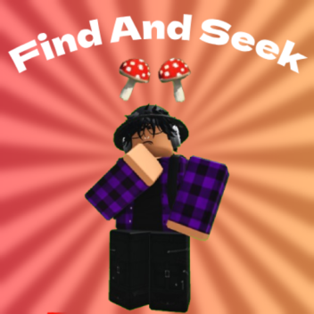 🔍 Find And Seek🔍 (FIXED)