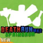 [SPRING] - Deathrun mk2