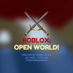 [Update!] Roblox: Open world!