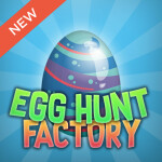 [NEW!] ★ Egg Hunt Factory Tycoon ★