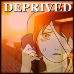 Deprived | Roblox Visual Novel