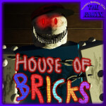 House Of Bricks [THE PARTY]