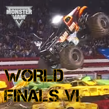 Monster Jam World Finals VI