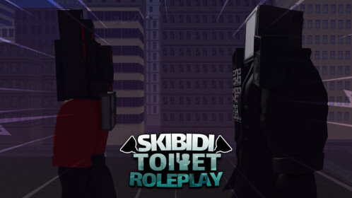 🎧🎶] Skibidi Toilet RP - Roblox