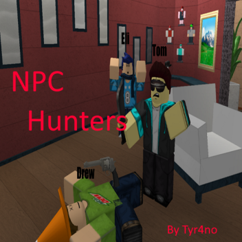 NPC Hunters!