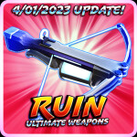 [🏹 AUTO-CROSSBOW] Ruin: ULTIMATE WEAPONS
