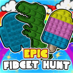 Epic Fidget Hunt [Pop It]