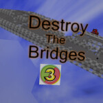 Destroy the Bridges 3.4.2 Thumbs UP! Anti Exploit!