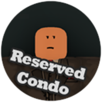 Reserved Condo - Roblox