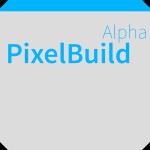 PixelBuild [Alpha]