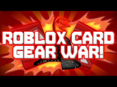 Roblox Card Gear Wars! - Roblox