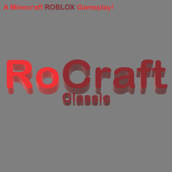 RoCraft Classic