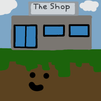 The Shop (W.I.P)