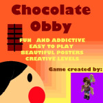 [OPENED!] Chocolate Obby *98 Stages*