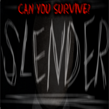 Can you survive Slender Man?