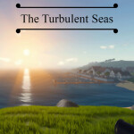  The Turbulent Seas