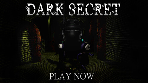 다크 시크릿 ⚡ [HORROR] - Roblox