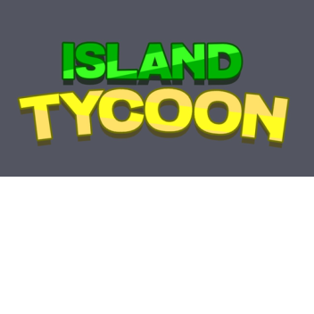 Island Tycoon [Alpha]