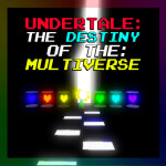 [Update]Undertale: the Destiny of the Multiverse