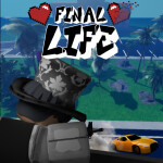 💔 Final Life 💔