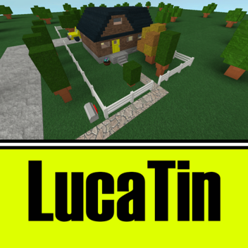 Lucatin's House