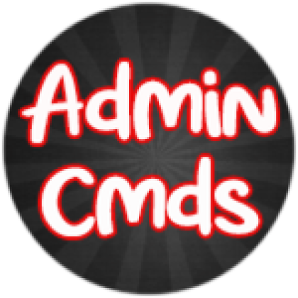 Admin Cmds - Roblox