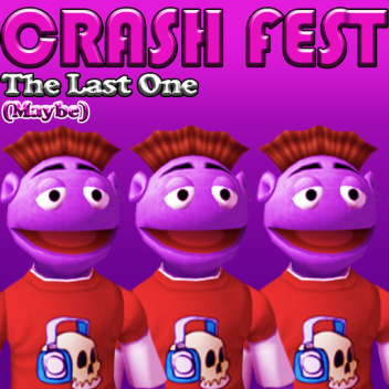 CrashFest: The Last One