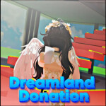 DONATION DREAMLAND💸🏞️ (BETA)