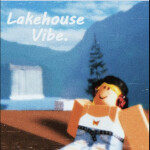 Lakehouse Vibe. 