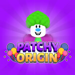 Patchy: Origin	[STORY]