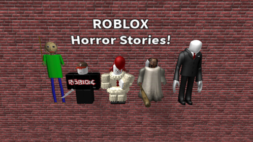 Horror Stories 2! - Roblox