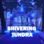 Shivering Tundra [SHOWCASE]