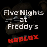 Five Nights at Freddy's: Roblox Edition
