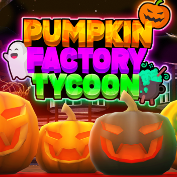 Pumpkin Factory Tycoon