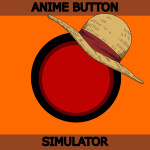 [ALPHA] Anime Button Simulator