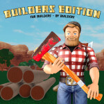 Builders Edition  For Builders By Builders 