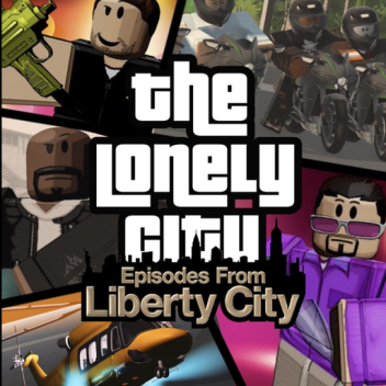 The Lonely City: Episodes from Liberty City