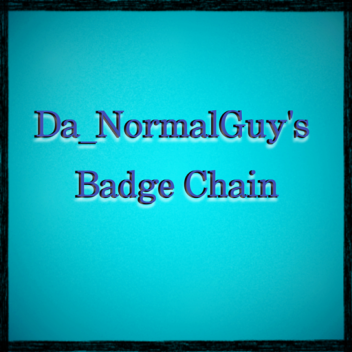 Da_NormalGuy's Badge Chain 1k