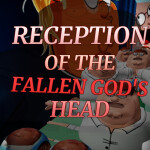 (READ DESC) Reception of The Fallen God's Head