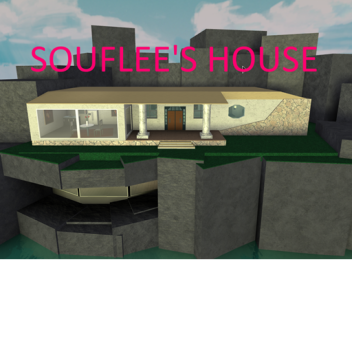 Souflee's House Redux