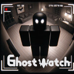 Ghost Watch 👻 Horror