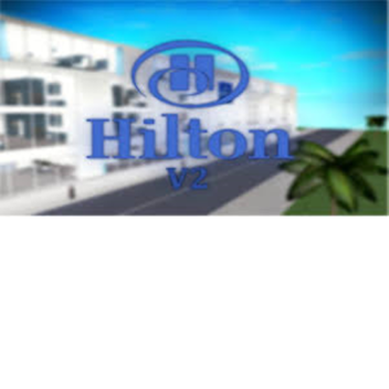 Hilton Hotels V2 [Back to 2016]